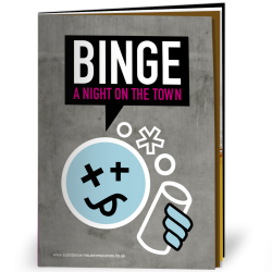 Front cover of a binge drinking alcohol information pamphlet, showing a can of beer and an illustrated drunken face and the words 'Binge - A night on the town'